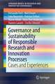 Governance and Sustainability of Responsible Research and Innovation Processes: Cases and Experiences