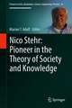 Nico Stehr: Pioneer in the Theory of Society and Knowledge