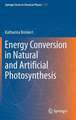 Energy Conversion in Natural and Artificial Photosynthesis