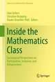 Inside the Mathematics Class: Sociological Perspectives on Participation, Inclusion, and Enhancement