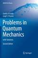 Problems in Quantum Mechanics: with Solutions