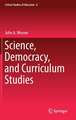 Science, Democracy, and Curriculum Studies