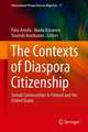 The Contexts of Diaspora Citizenship: Somali Communities in Finland and the United States