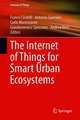 The Internet of Things for Smart Urban Ecosystems