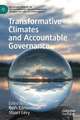 Transformative Climates and Accountable Governance