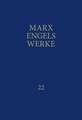 MEW / Marx-Engels-Werke Band 22