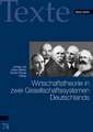 Wirtschaftstheorie in zwei Gesellschaftssystemen Deutschlands