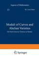 Moduli of Curves and Abelian Varieties: The Dutch Intercity Seminar on Moduli