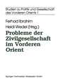 Probleme der Zivilgesellschaft im Vorderen Orient