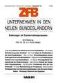 Unternehmen in den neuen Bundesländern: Erfahrungen mit Transformationsprozessen