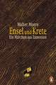 Ensel und Krete