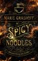 Spicy Noodles - Der Geschmack des Feuers