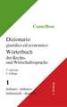 Wörterbuch der Rechts- und Wirtschaftssprache 1. Italienisch - Deutsch