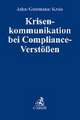 Krisenkommunikation bei Compliance-Verstößen