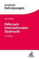 Fälle zum internationalen Strafrecht