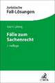 Fälle zum Sachenrecht