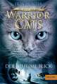 Warrior Cats Staffel 3/01. Die Macht der Drei. Der geheime Blick