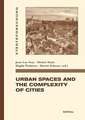 Urban Spaces and the Complexity of Cities