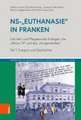 NS-"Euthanasie" in Franken