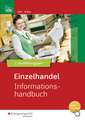 EinzelhandelEinzelhandel nach Ausbildungsjahren 2. Ausbildungsjahr. Informationshandbuch