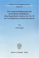 Das Gemeinschaftsgrundrecht auf Kollektivmaßnahmen - Eine dogmatische Analyse des Art. 28 der Europäischen Grundrechtecharta