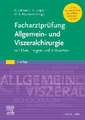 Facharztprüfung Allgemein- und Viszeralchirurgie