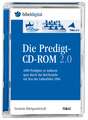 Die Predigt-CD-ROM 2.0. CD-ROM für Windows ab 98