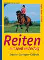 Reiten mit Spaß und Erfolg