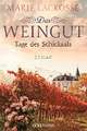 Das Weingut. Tage des Schicksals