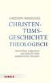 Christentumsgeschichte theologisch