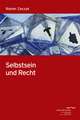 Selbstsein Und Recht: Eine Rechtsphilosophische Untersuchung