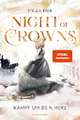 Night of Crowns, Band 2: Kämpf um dein Herz (TikTok-Trend Dark Academia: epische Romantasy von SPIEGEL-Bestsellerautorin Stella Tack)