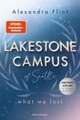 Lakestone Campus of Seattle, Band 2: What We Lost (Band 2 der New-Adult-Reihe von SPIEGEL-Bestsellerautorin Alexandra Flint | Limitierte Auflage mit Farbschnitt)