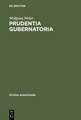 Prudentia gubernatoria: Studien zur Herrschaftslehre in der deutschen politischen Wissenschaft des 17. Jahrhunderts