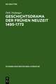 Geschichtsdrama der Frühen Neuzeit 1495-1773