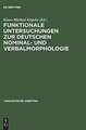 Funktionale Untersuchungen zur deutschen Nominal- und Verbalmorphologie: [Symposium am 21. u. 22.5. 1992, in Berlin]