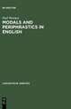 Modals and Periphrastics in English: An Investigation into the Semantic Correspondence between Certain English Modal Verbs and Their Periphrastic Equivalents