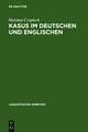 Kasus im Deutschen und Englischen: Ein Beitrag zur Theorie des abstrakten Kasus