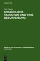 Sprachliche Variation und ihre Beschreibung: Zur Markierungspraxis in der französischen Sprachlehre und Grammatikographie zwischen Maas und Rhein vom 16. bis zum 18. Jahrhundert