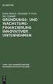 Gründungs- und Wachstumsfinanzierung innovativer Unternehmen