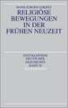 Religiöse Bewegungen in der Frühen Neuzeit