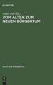 Vom alten zum neuen Bürgertum: Die mitteleuropäische Stadt im Umbruch 1780-1820