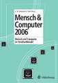 Mensch und Computer 2006: Mensch und Computer im StrukturWandel