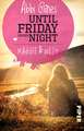 Until Friday Night - Maggie und West