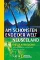 Am schönsten Ende der Welt - Neuseeland