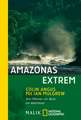 Amazonas extrem