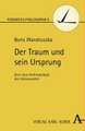 Der Traum und sein Ursprung