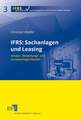 IFRS: Sachanlagen und Leasing