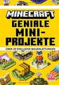 Minecraft Geniale Mini-Projekte. Über 20 exklusive Bauanleitungen