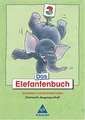 Das Elefantenbuch. 3. Schuljahr. Lateinische Ausgangsschrift. Neubearbeitung